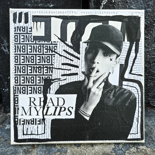 Read My Lips, 10"x10"