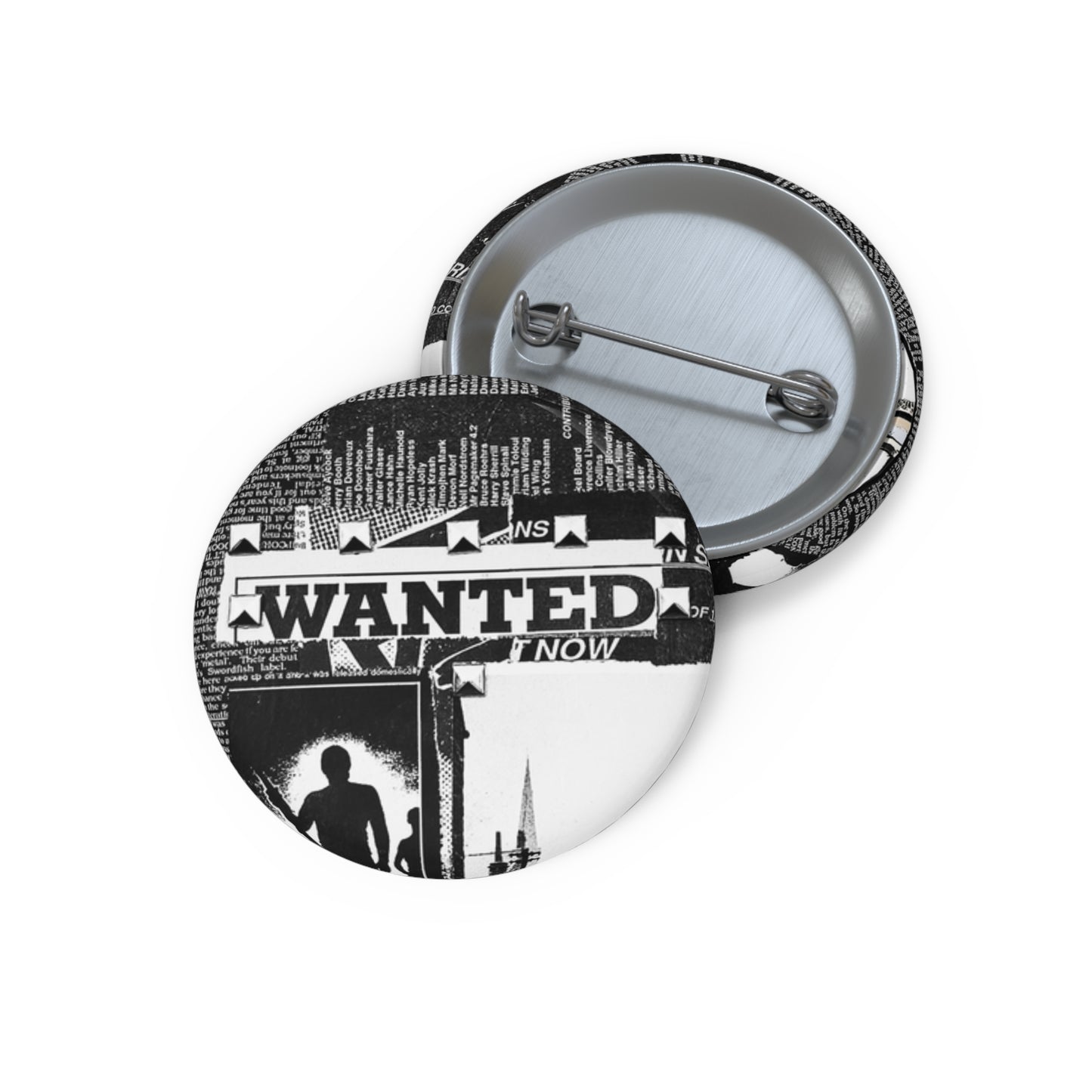 Custom Pin Button, Wanted