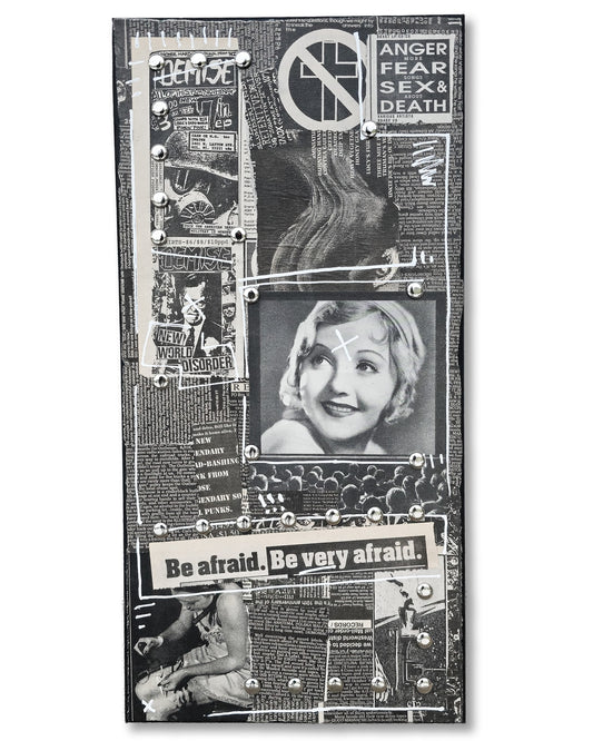 "Be Afraid" 10"x20" Mixed Media on Canvas